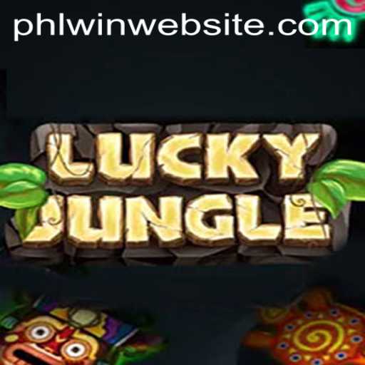 Exploring the Thrills of LuckyJungle and the Rise of PHLwin